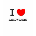 I Love Sandwiches t-shirts