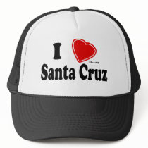 I Love Santa Cruz hats by Rep_Yo_City I Love Santa Cruz hats
