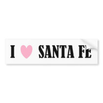 I Love Santa Fe Bumper Sticker