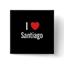 I love Santiago buttons