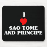 I Love Sao Tome and Principe Mouse Pad