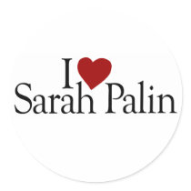 I Love Sarah Palin (McCain Palin 2008) Round Sticker