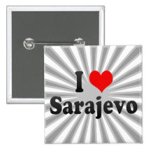 I Love Sarajevo, Bosnia and Herzegovina Pinback Buttons