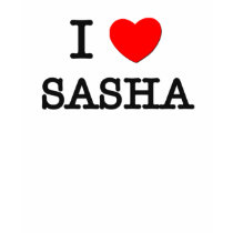 I Love Sasha t-shirts