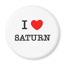 I Love Saturn Magnet