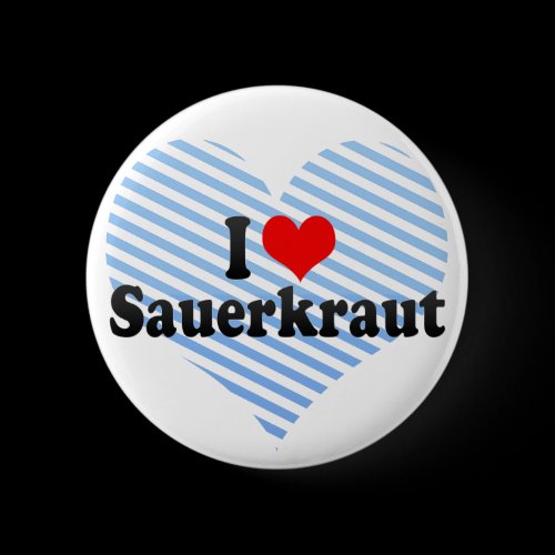 I Love Sauerkraut Pin