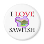 I Love Sawfish Fridge Magnets