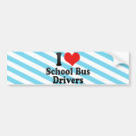 I Love School Bus Drivers Bumper Sticker