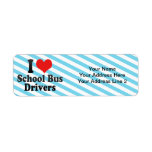 I Love School Bus Drivers Return Address Labels