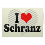 I Love Schranz Greeting Card