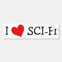 I Love Sci-fi Bumper Stickers