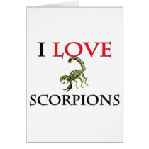 I Love Scorpions cards by tshirtshirts I Love Scorpions cards