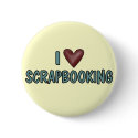 I Love Scrapbooking buttons