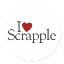I Love Scrapple stickers by worldsfair I Love Scrapple stickers