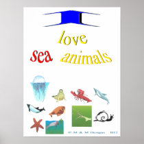 i love sea animals posters