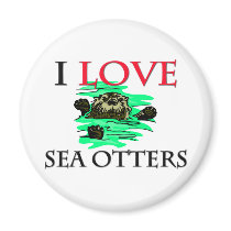 I Love Sea Otters magnets by tshirtshirts I Love Sea Otters magnets