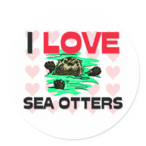 I Love Sea Otters Round Stickers