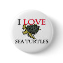 I Love Sea Turtles buttons by tshirtshirts I Love Sea Turtles buttons