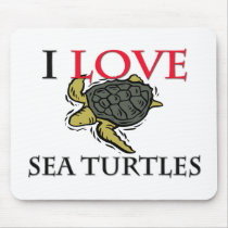 I Love Sea Turtles mousepads