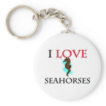 I Love Seahorses Key Chains