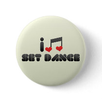 I Love Set Dance Buttons