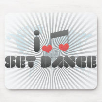 I Love Set Dance Mouse Pad