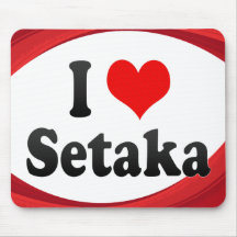 I Love Setaka, Japan. Aisuru Setaka, Japan Mousepad