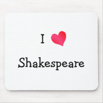 I Love Shakespeare Mouse Mat