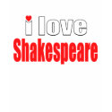 I Love Shakespeare t-shirts by annabells I Love Shakespeare t-shirts