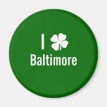 I love (shamrock) Baltimore St Patricks Day Magnets