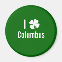 I love (shamrock) Columbus St Patricks Day Fridge Magnets