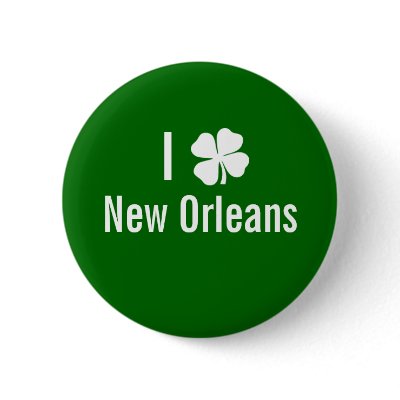 I love (shamrock) New Orleans St Patricks Day Pinback button