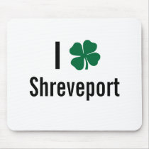 I love (shamrock) Shreveport St Patricks Day mousepads