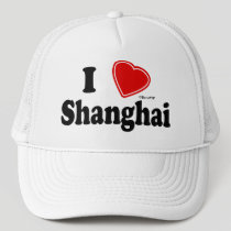 I Love Shanghai hats by Rep_Yo_City I Love Shanghai hats