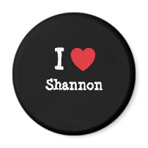 I love Shannon heart custom personalized magnets