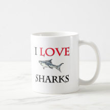 I Love Sharks Coffee Mugs
