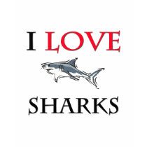 I Love Sharks t-shirts by tshirtshirts I Love Sharks t-shirts