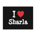 I love Sharla heart T-Shirt postcards by funnycustomtshirts I love Sharla heart T-Shirt postcards