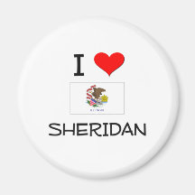 I Love SHERIDAN Illinois Refrigerator Magnet