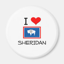 I Love Sheridan Wyoming Refrigerator Magnet