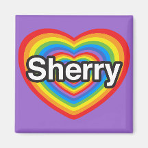 I love Sherry. I love you Sherry. Heart Fridge Magnet