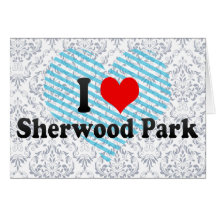 I Love Sherwood Park, Canada Card