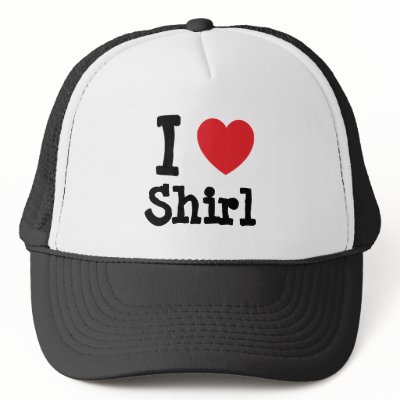 I love Shirl heart T-Shirt Hats by funnycustomtshirts