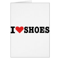 I love shoes cards by Thinkdifferent I love shoes cards