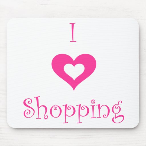 I Love Shopping Mouse Pad