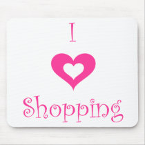 I Love Shopping Mouse Pad mousepads by betyhany I Love Shopping Mouse Pad mousepads