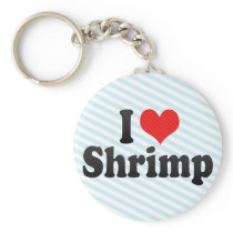 I Love Shrimp Key Chain