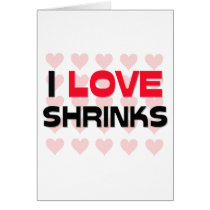 I LOVE SHRINKS cards by professions I LOVE SHRINKS cards