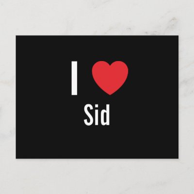 I Love Sid