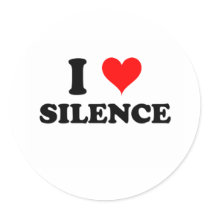 I Love Silence Stickers